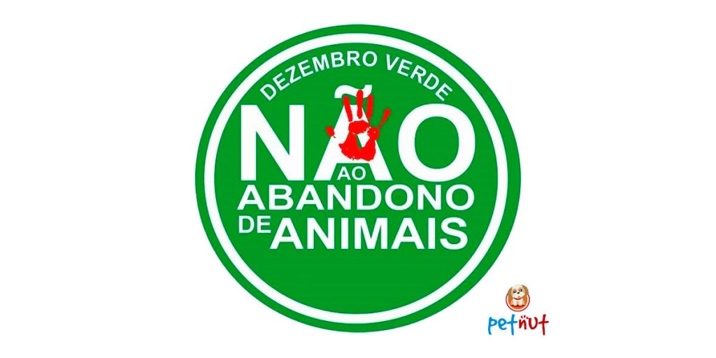 Dezembro Verde - Abandono de Animais - PetNut